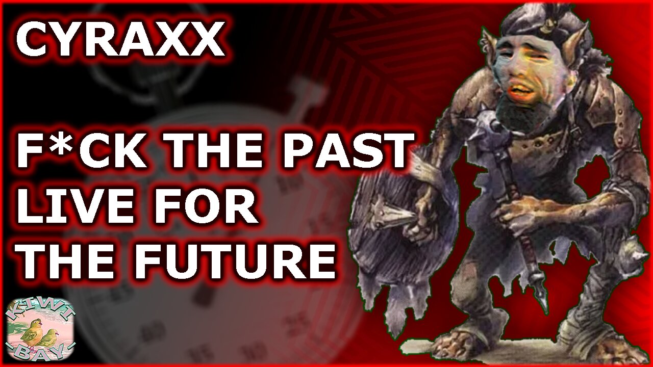 Cyraxx - F*ck The Past Live For The Future (Skipped Songs) (Kick With Chat)