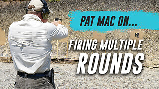 Firing Multiple Rounds