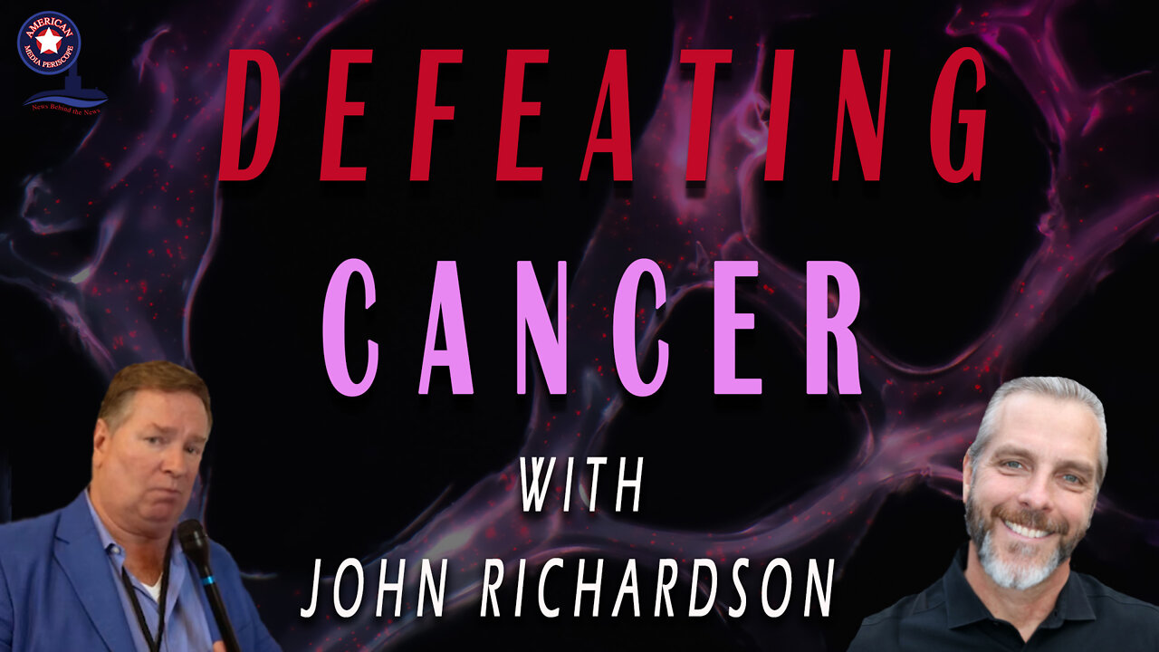 Defeating Cancer with John Richardson | Unrestricted Truths Ep. 81
