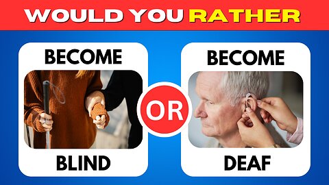Would You Rather Quiz - Difficult Edition