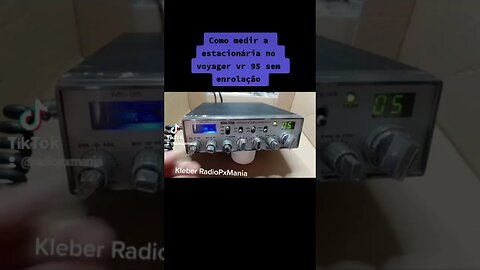 como medir a estacionária do rádio px Voyager