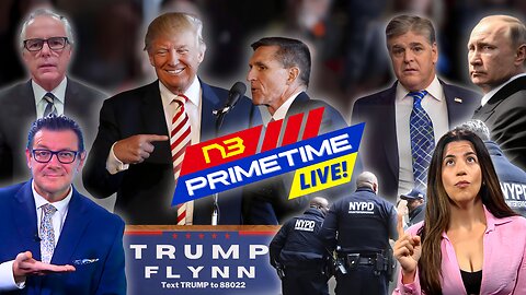 LIVE! N3 PRIME TIME: Trump Drama, FBI Fears, VP Race, Global Tensions