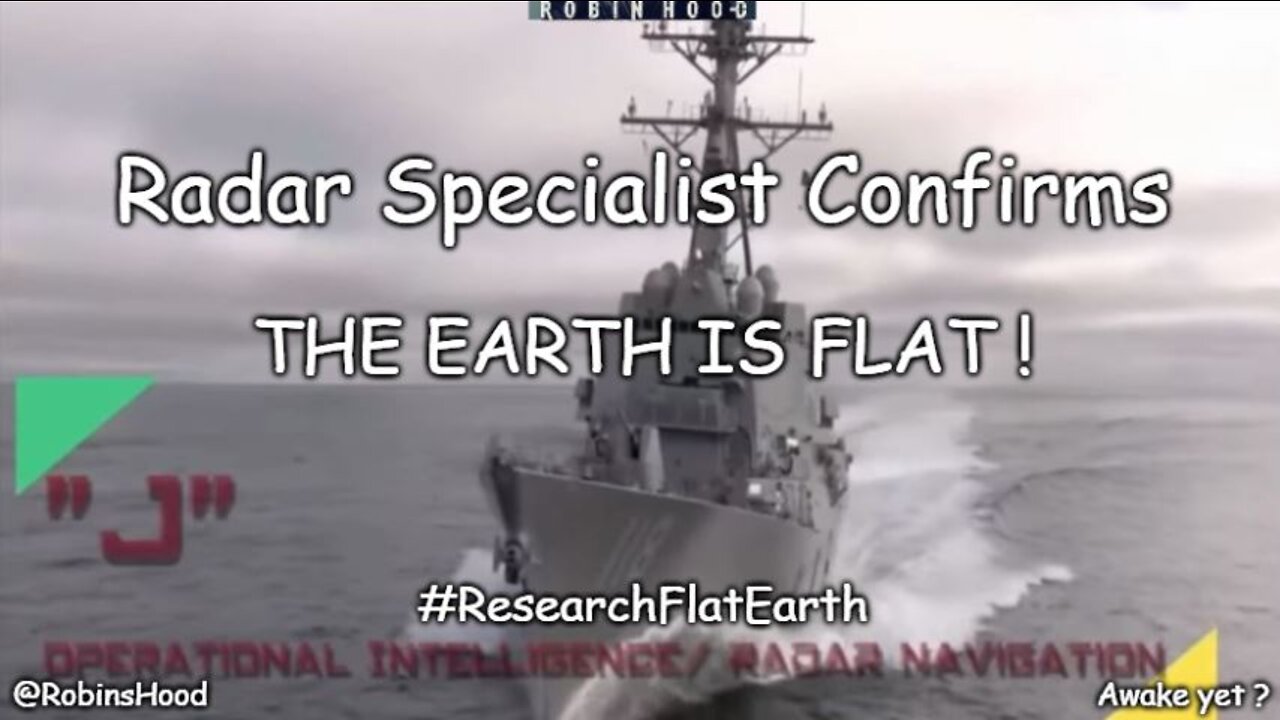 Radar Specialist Confirms THE EARTH IS FLAT !