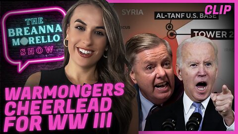 Warmongers Push for World War III - Breanna Morello