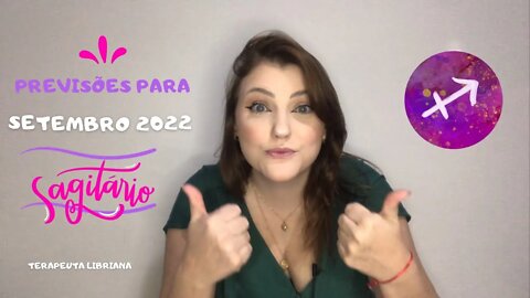 Sagitário ♐️ Setembro 2022- Mudanças são necessárias, não tenha medo do desconhecido!