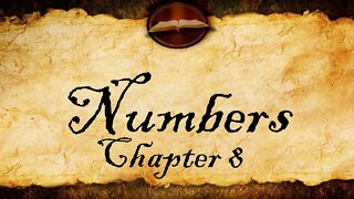 Numbers Chapter 8 | KJV Audio (With Text)