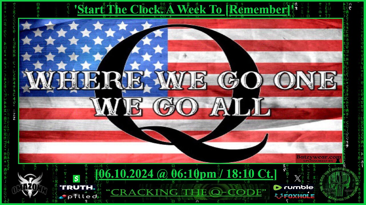 "CRACKING THE Q-CODE" - 'Start The Clock. A Week To [Remember]'