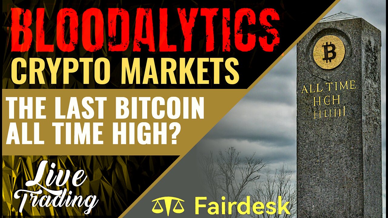 Bitcoin ATH: The Last Hurrah or New Beginning? LIVE Trade with Bloodalytics! 🩸