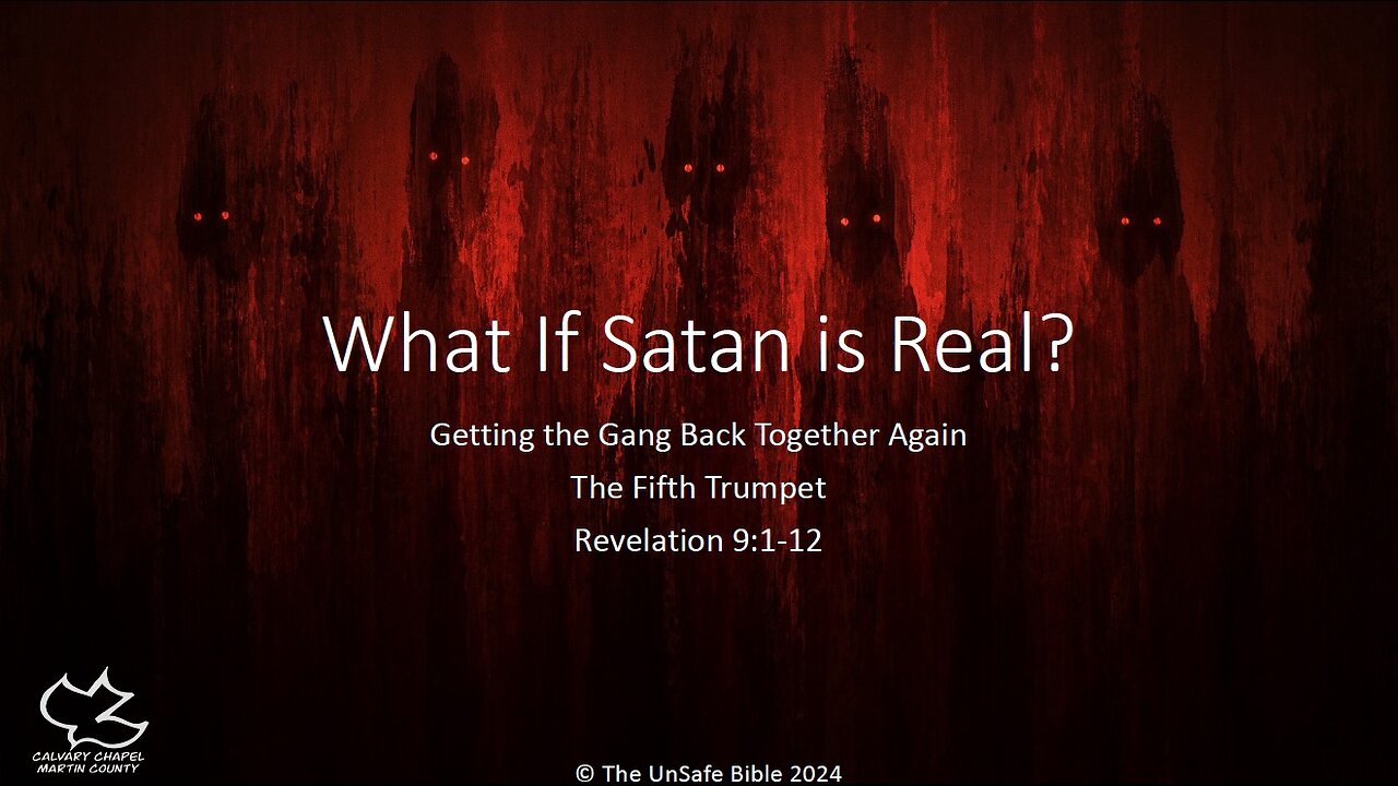 Revelation 9:1-12 What If Satan is Real?