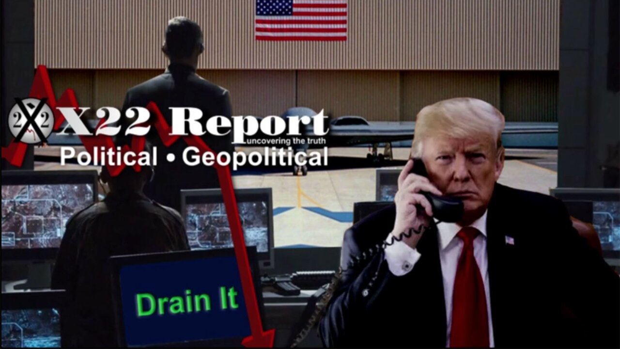 X22 Report - Trump Calls On Durham To Move Forward, The People Must See The Truth