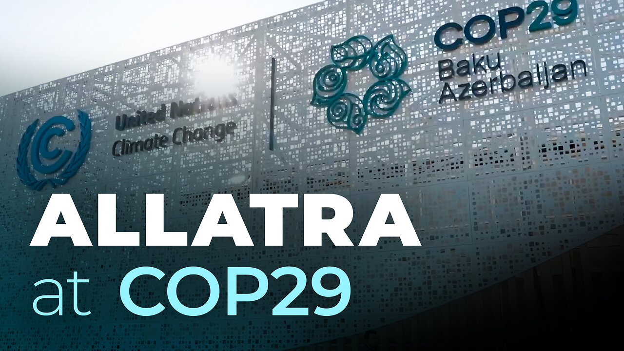 ALLATRA at COP29 in Azerbaijan