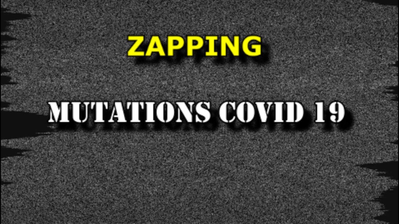 Zapping - Mutations covid 19