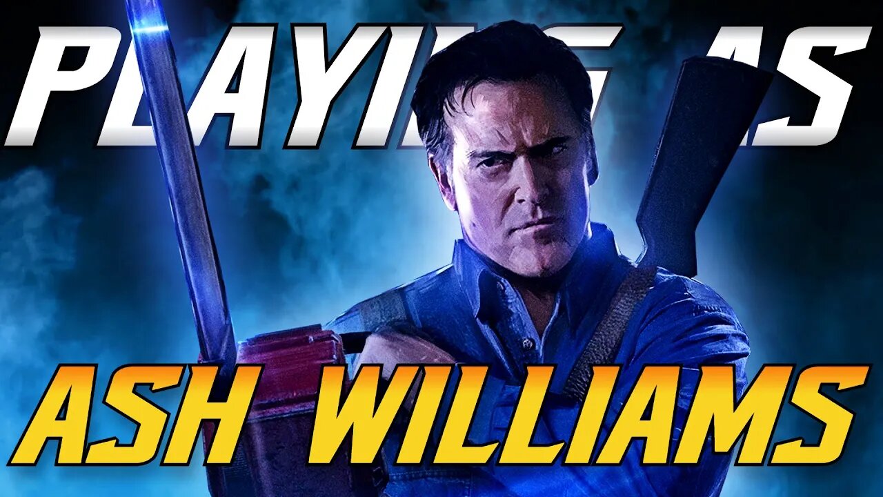 Playing As Ash Williams (Ash vs Evil Dead) | Evil Dead: The Game