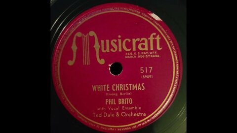 Phil Brito, Ted Dale & Orchestra – White Christmas