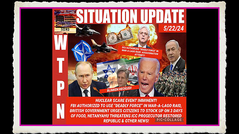 WTPN SITUATION UPDATE 5 22 24