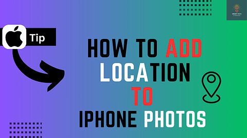 how to Add Location to Iphone Photos - Full Guide