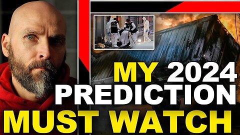 BREAKING - MY 2024 PREDICTIONS - Full Spectrum Survival