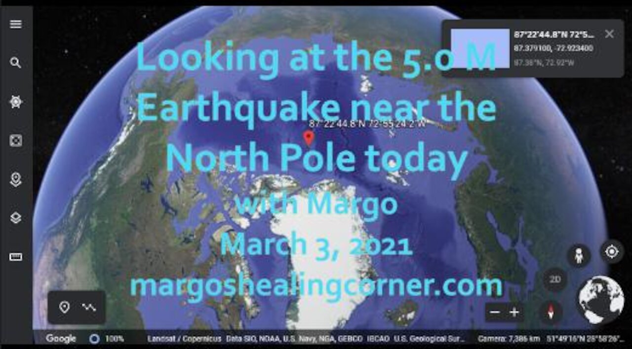 Looking at the 5.0 M Earthquake near the North Pole today with Margo (Mar. 3, 2021)