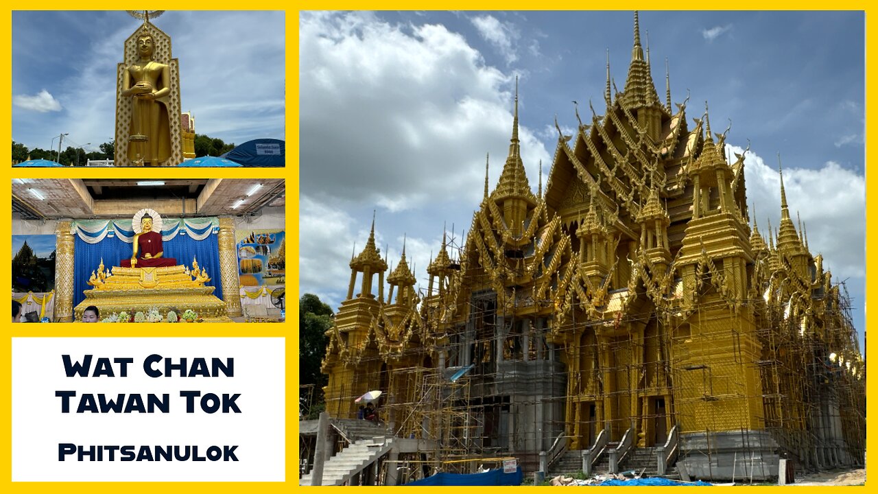 Wat Chan Tawan Tok วัดจันทร์ตะวันตก - Amazing Temple In Phitsanulok Thailand 2024