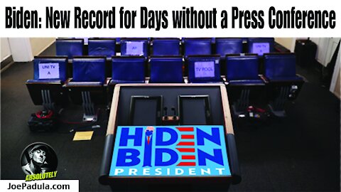 Joe Biden Breaks a Record 52 Days without a press conference: Too Busy or Dementia?