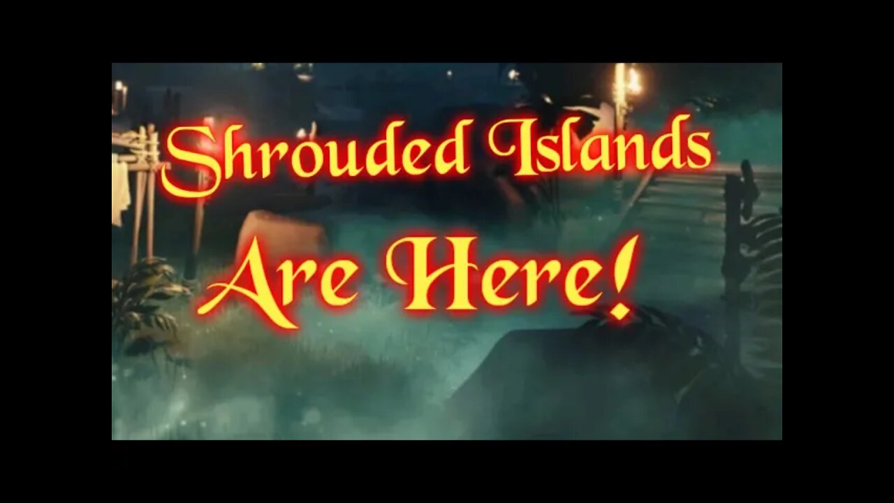 Shrouded Islands P1 // Sea of Thieves