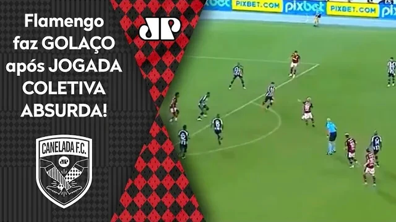 QUE SHOW! Flamengo IMPRESSIONA com GOLAÇO em JOGADA COLETIVA ABSURDA contra o Botafogo!