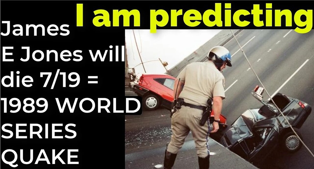 I am predicting; James Earl Jones will die July 19 = 1989 WORLD SERIES EARTHQUAKE