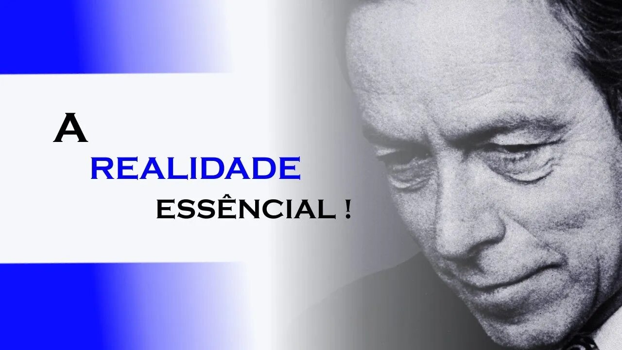 A REALIDADE ESÊNCIAL, ALAN WATTS DUBLADO, ECKHART TOLLE DUBLADO