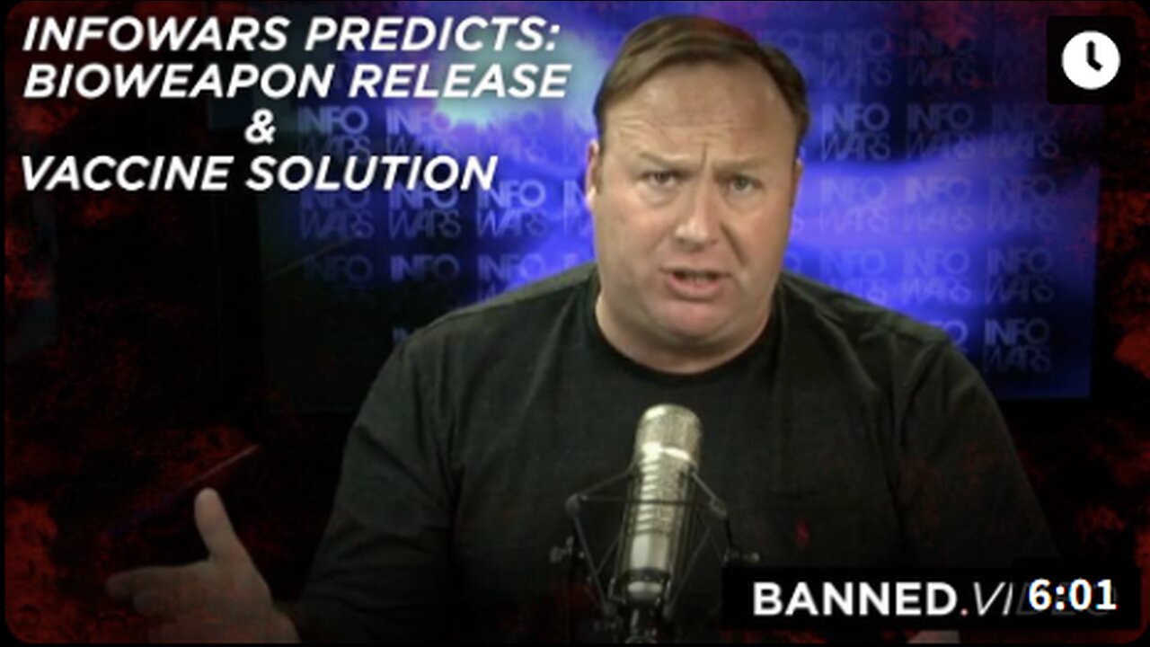 Alex Jones Predicts Bioweapon Release & Vaccine Solution