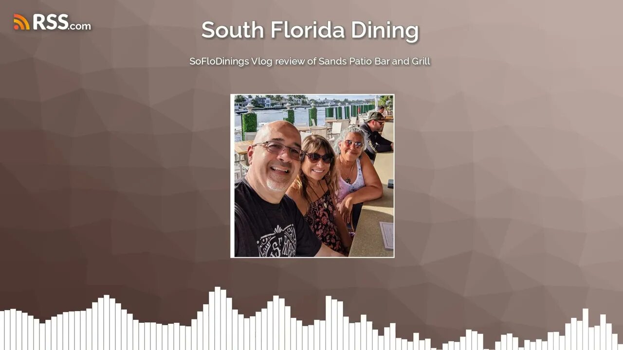 SoFloDinings Vlog review of Sands Patio Bar and Grill