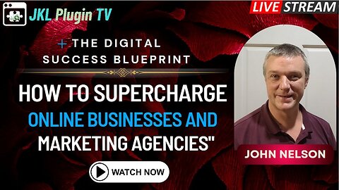 The Digital Success Blueprint - How To Supercharge Online Businesses and Digital Marketing Agencies