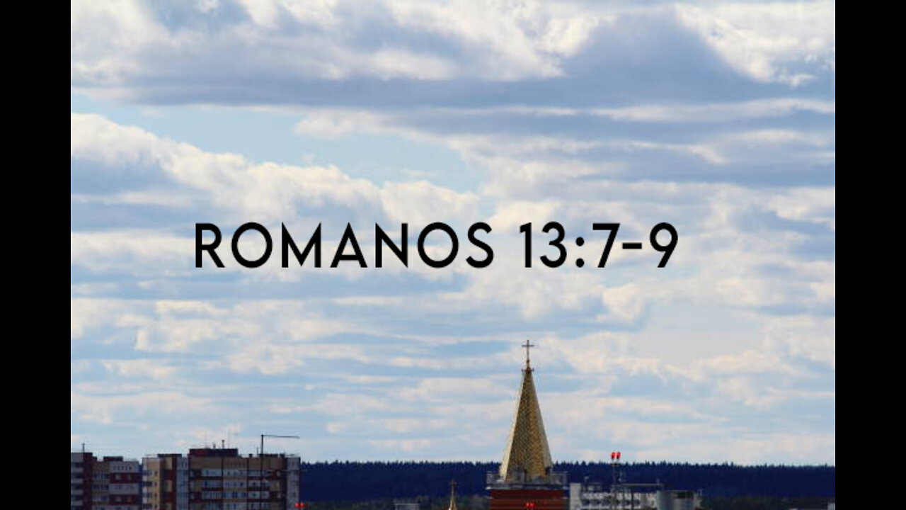 Romanos 13:7-9