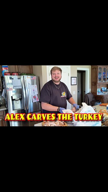 Alex Carves The Turkey
