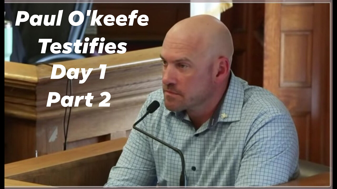 John O'keefe/Karen Read Murder Trial: Day 1/Part 2-Paul O'keefe Testifies