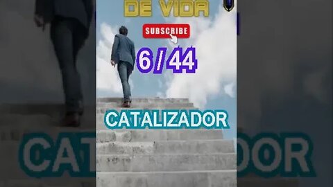 Destino de vida 6 - 44 Catalizador