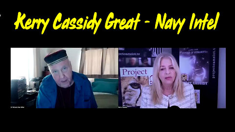 Kerry Cassidy Great - Navy Intel - 4/9/24..