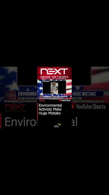 Environmental Activists Make Huge Mistake #shorts