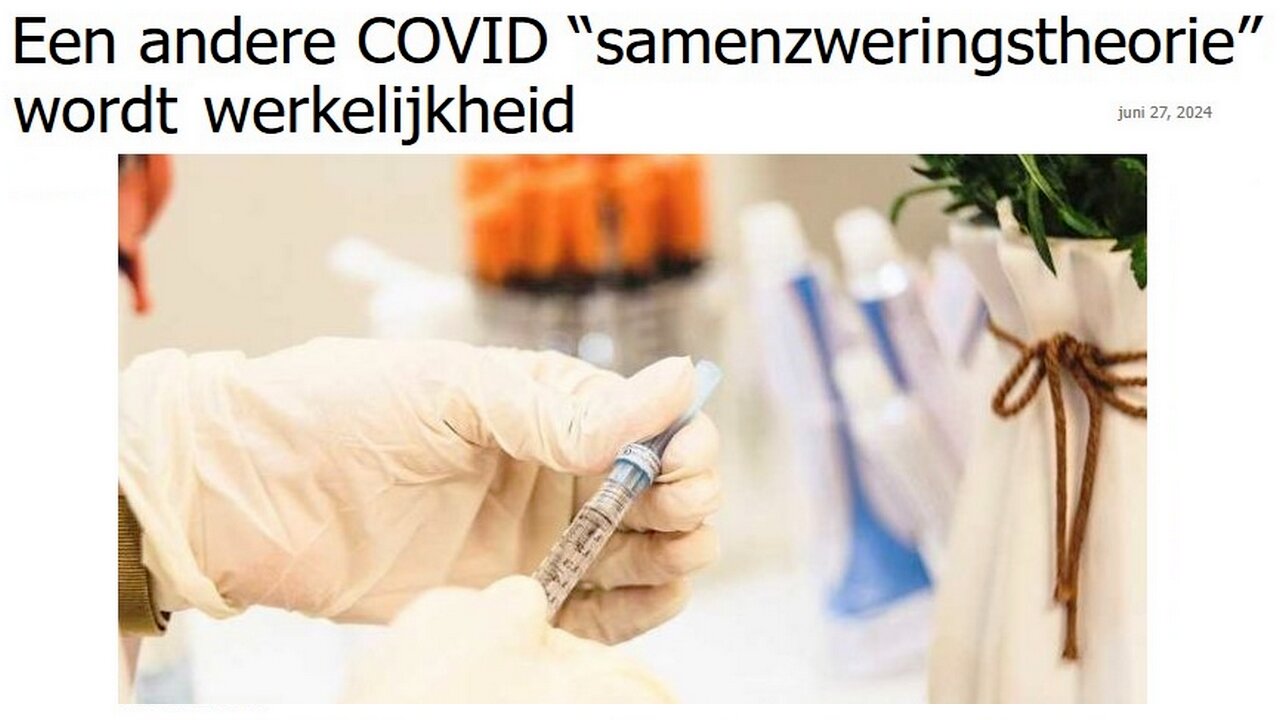 Een andere COVID “samenzweringstheorie” wordt werkelijkheid.