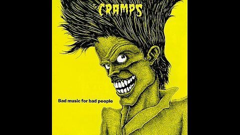 The Cramps - Bad music for bad people (Vinyl playthrough)