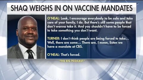 Shaq weighs in on "vaccine" mandates