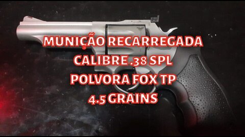 MUNIÇÃO RECARREGADA CALIBRE .38 SPL