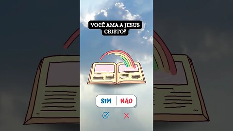 VOCÊ AMA JESUS?