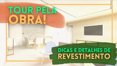 TOUR PELO APARTAMENTO - ANALIA123 - INSTALANDO REVESTIMENTOS DA COZINHA E BANHEIROS