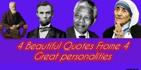 Beautiful English Quotes From 4 Great By personalities in one video