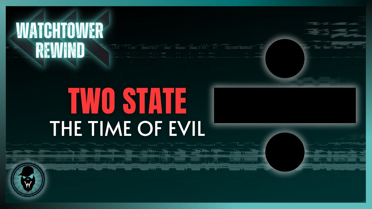 Two State: The Time Of Evil