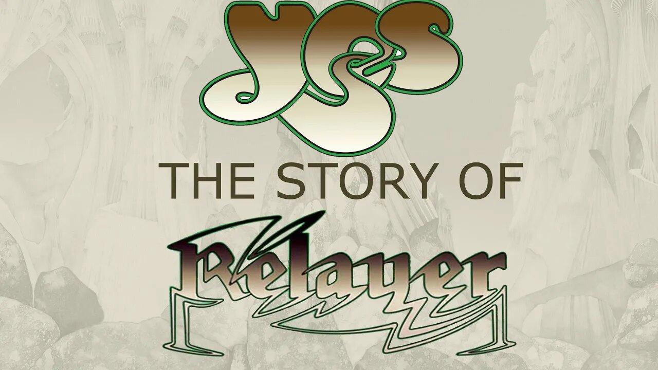 Yes Relayer & Solo Albums Documentary