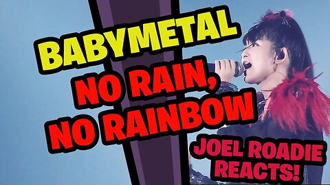 BABYMETAL SU METAL solo NO RAIN, NO RAINBOW - Roadie Reacts