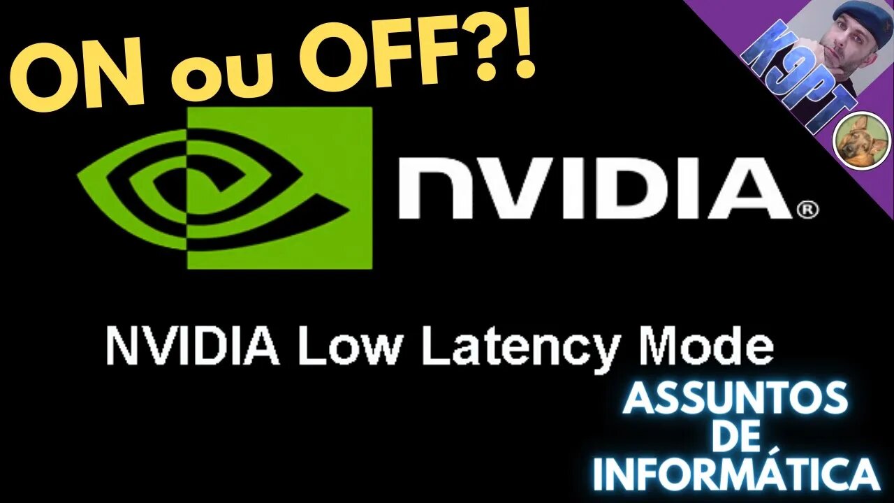 Nvidia Low Latency, Ligado ou Desligada?!