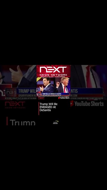 Trump Will Be ENRAGED At DeSantis #shorts