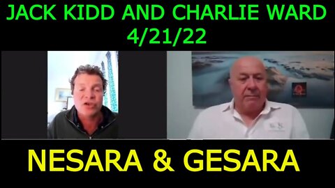 NESARA / GESARA WITH JACK KIDD AND CHARLIE WARD